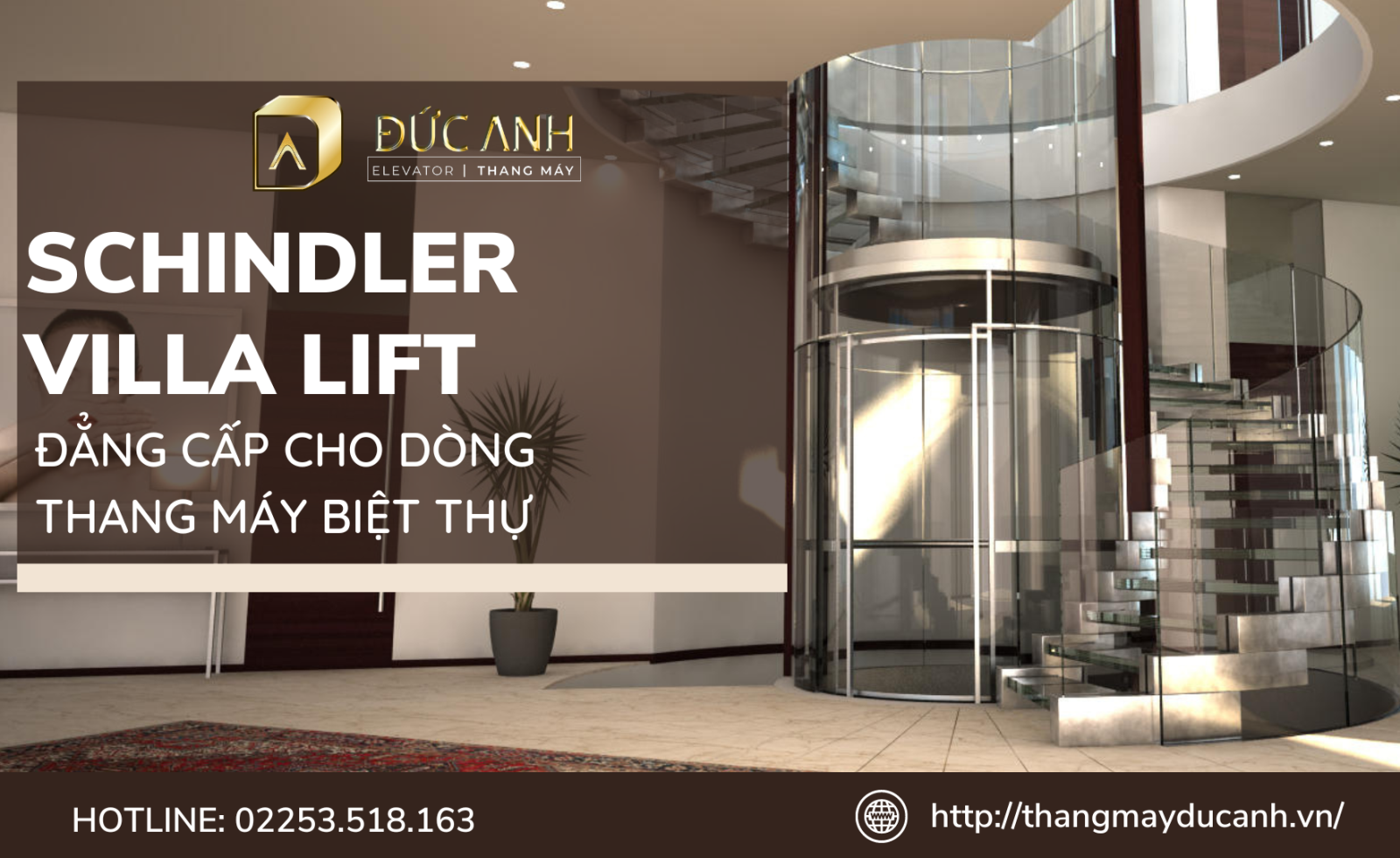 Thang Máy Đức Anh là nhà phân phối chính hãng sản phẩm thang máy Schindler Villa Lift tại Việt Nam