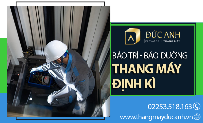 Thang Máy Đức Anh- Sửa chữa, bảo dưỡng thang máy uy tín số 1 hiện nay