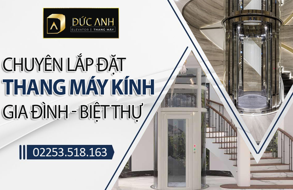 Đơn vị lắp đặt thang máy lồng kính đẹp cho gia đình, biệt thự